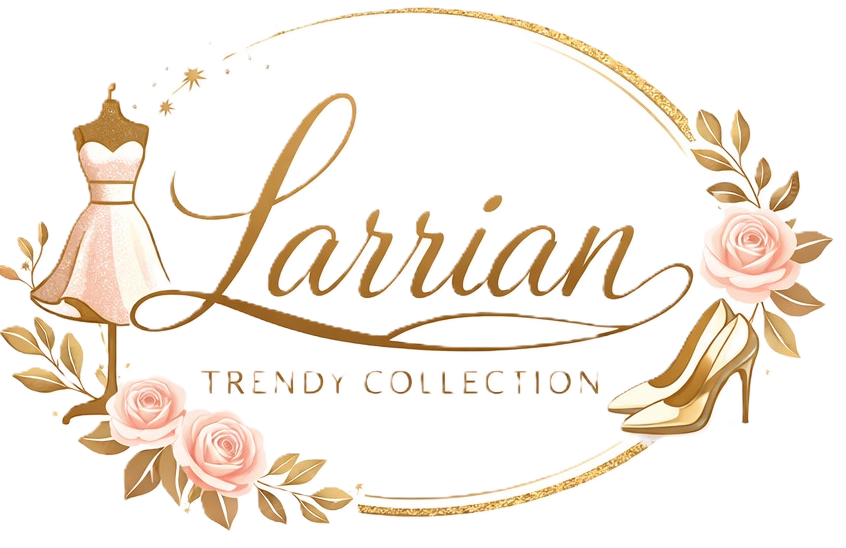Larrian Trendy Collection